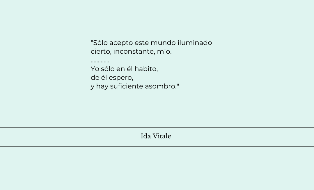 «Solo acepto este mundo iluminado…»