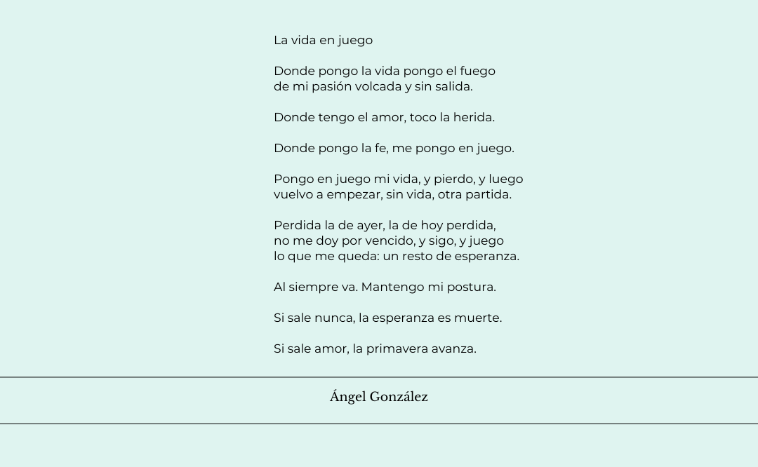 La vida en juego…