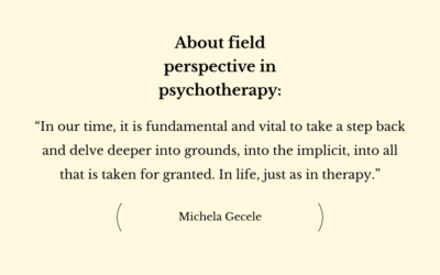 About field perspective in psychotherapy…